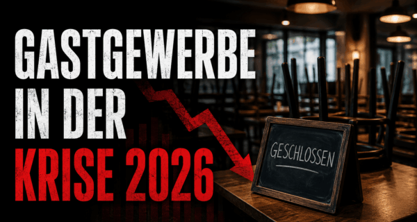 Gastgewerbe in der Krise 2026