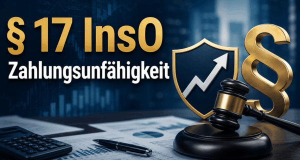 § 17 InsO Zahlungsunfähigkeit