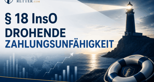 § 18 InsO - Drohende Zahlungsunfähigkeit