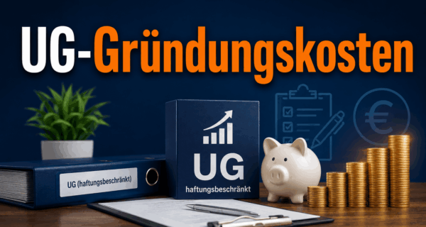 UG-Gründungskosten