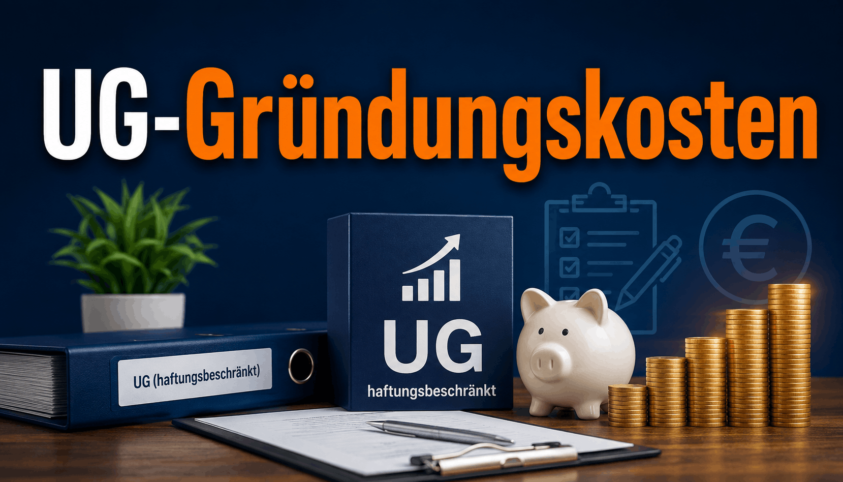 UG-Gründungskosten UG-Gründungskosten