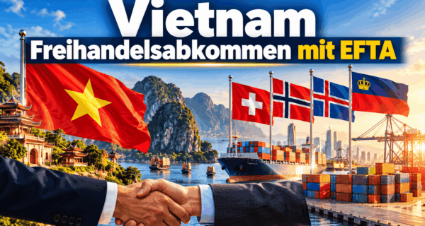 Vietnam Freihandelsabkommen mit EFTA